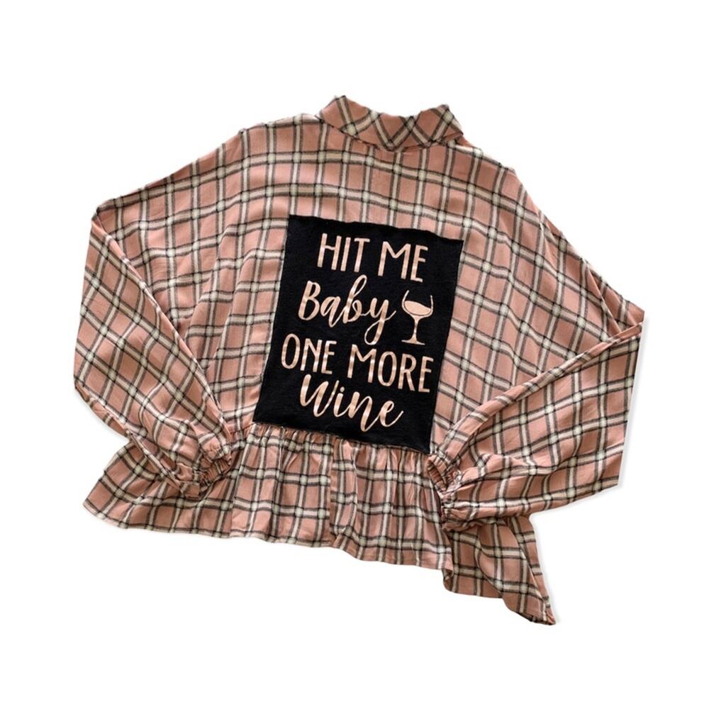 Via Penny Lane Reworked Apparel Hit Me Baby One More Wine Button Up Plaid Shirt